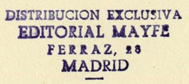 Editorial Mayfe, Madrid, Spain (inkstamp, 42mm x 17mm). Courtesy of R. Behra.