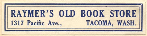 Raymer's Old Book Store, Tacoma, Washington (77mm x 18mm).